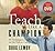 Teach Like a Champion: 49 Techniques that Put Students on the Path to College (Your Coach in a Box)