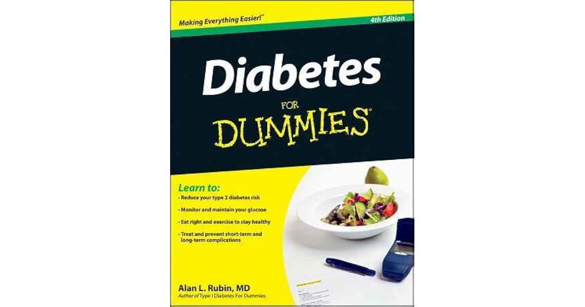 Diabetes for Dummies by Alan L. Rubin