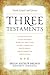 Three Testaments by Brian Arthur Brown