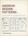 Android Design Patterns: Interaction Design Solutions for Developers