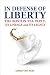 In Defense of Liberty