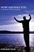 More Savoring God: Praying ...