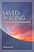 Saved by Song: A History of Gospel and Christian Music (American Made Music Series)