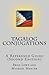 Tagalog Conjugations: A Ref...