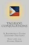 Tagalog Conjugations by Brad Lowe Tagalog Conjugations by Brad Lowe