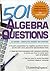 501 Algebra Questions by LLC LearningExpress