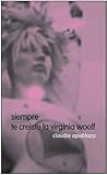 siempre te creíste la virginia woolf