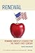 Renewal: Remaking America's Schools for the Twenty-First Century