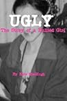 Ugly by Kate Machugh