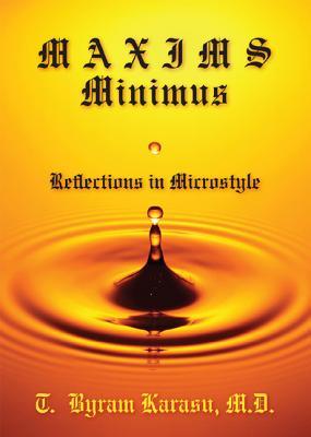 Maxims Minimus: Reflections in Microstyle