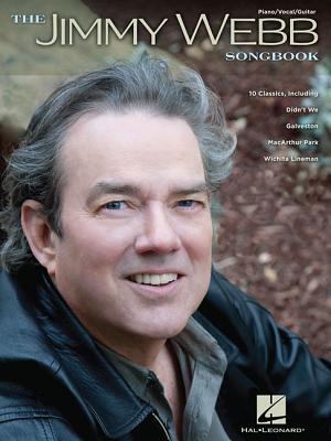 The Jimmy Webb Songbook: Piano/Vocal/Guitar