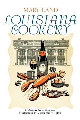 Louisiana Cookery (Paperback)