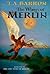 The Wings of Merlin by T.A. Barron