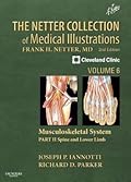 The Netter Collection of Medical Illustrations: Musculoskeletal System, Volume 6, Part II - Spine and Lower Limb