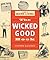 The Wicked Good Book: A Guide to Maine Living