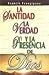Santidad, La Verdad y La Presencia de Dios: Holiness, Truth and the Presence of God (Spanish Edition)