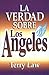 La verdad sobre los Ángeles