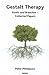 Gestalt Therapy: Roots and Branches - Collected Papers
