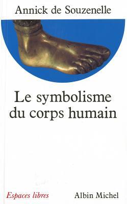 Le Symbolisme du corps humain (Espaces libres)