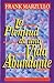 Plenitud de Una Vida Abundante, La: Plentiful Abundant Life, the (English and Spanish Edition)