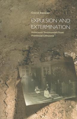Expulsion and Extermination (Hardcover)