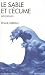 Le sable et l'écume by Kahlil Gibran