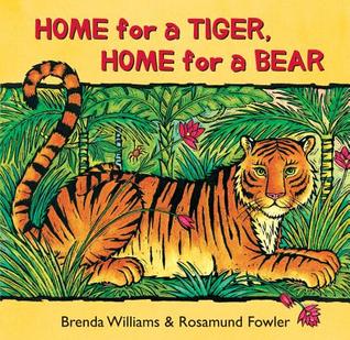 Home for a Tiger, Home for a Bear (Hardcover)