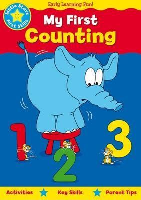 My First Counting: Activities in Key Skills, Parent Tips - Building Towards First School Lessons. for Ages 4 and Up. (Award Little Stars) (My First Baby Books)