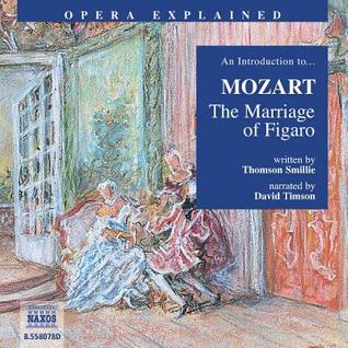 The Marriage of Figaro - Thomson Smillie