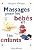Messages pour les Bébés et les Enfants by Jacques Choque