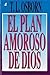 El plan amoroso de Dios