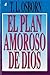 El plan amoroso de Dios