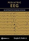 Pediatric EEG: An Interactive Reading Session Pediatric EEG: An Interactive Reading Session