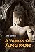 A Woman of Angkor by John   Burgess
