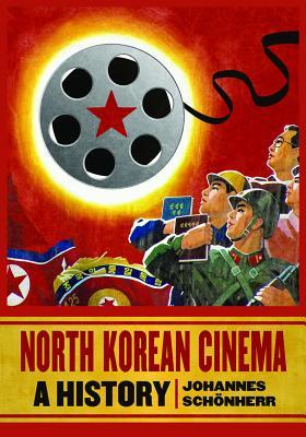 North Korean Cinema: A History