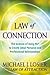 Law of Connection: The Science of Using NLP to Create Ideal Personal and Professional Relationships