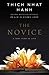 The Novice by Thich Nhat Hanh