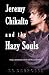 Jeremy Chikalto and the Haz...