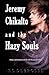 Jeremy Chikalto and the Hazy Souls (The Hazy Souls, #1)
