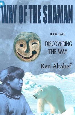 Discovering the Way (Way of the Shaman, #2)