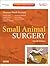 Small Animal Surgery [with Expert Consult Online Access]