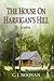 The House on Harrigan's Hill