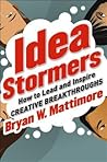 Idea Stormers by Bryan Mattimore