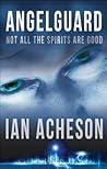 Angelguard by Ian Acheson