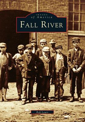 Fall River (Images of America: Massachusetts)