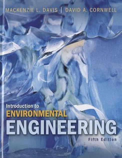 Introduction to Environmental Engineering (The Mcgraw-hill Series in Civil and Environmental Engineering)
