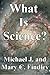 What Is Science? (Antidisestablishmentarianism #3)