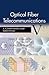 Optical Fiber Telecommunications, Vol. 5, Part A: Components and Subsystems, 5th Edition