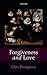 Forgiveness and Love