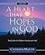 A Heart That Hopes In God: ...